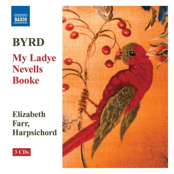 BYRD: My Ladye Nevells Booke
