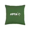 Physical Therapist Assistant PTA Life Physical Therapy PT Throw Pillow