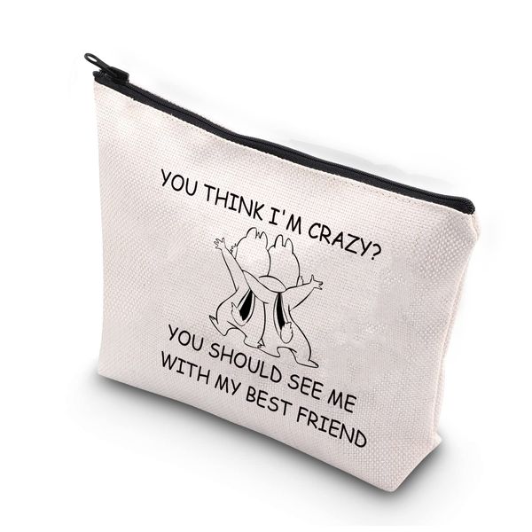 PLITI Chipmunk Gifts for Women Squirrel Makeup Bag You Think I'm Crazy You Should See Me with My Best Friend Travel Pouch(Think I'm crazyU)