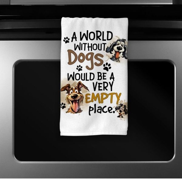 A World Without Dogs Microfiber Kitchen Dish Towel 16x24