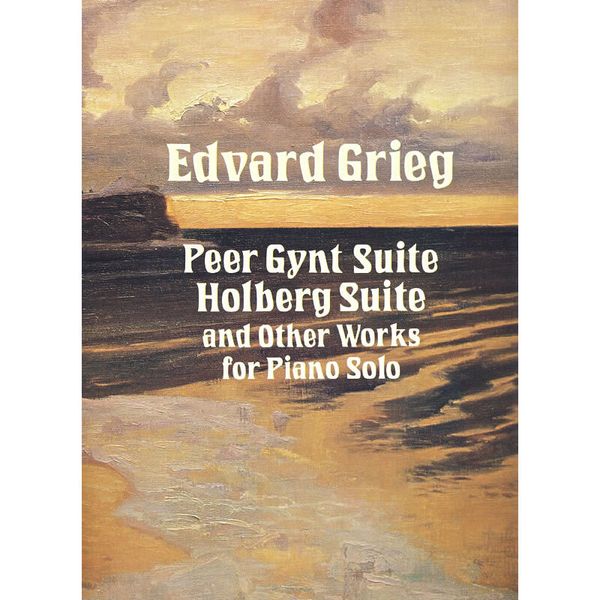 皮尔·金特组曲，勋伯格组曲和其它钢琴独奏曲 Peer Gynt Suite, Holberg Suite and Other Works for Piano Solo