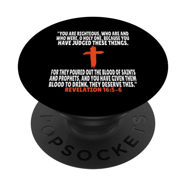 Revelation 16:5-6 Bible Verses Scripture PopSockets Adhesive PopGrip