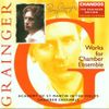 Grainger Edition, Vol.13 - Chamber Works 1