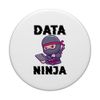 Data Science Data Scientist Data Ninja PopSockets Standard PopGrip