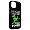 Dinosaur Lost my first tooth Funny first tooth loss Case for iPhone 15