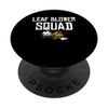 Leaf Blower Squad Laubbläser Herbst PopSockets Klebender PopGrip