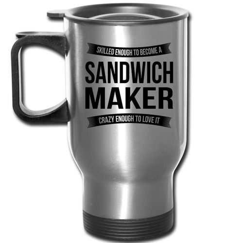 Sandwich Maker Travel Mug Gifts - Funny Appreciation Thank You For Men Women New Job 14 oz Mug Silver
