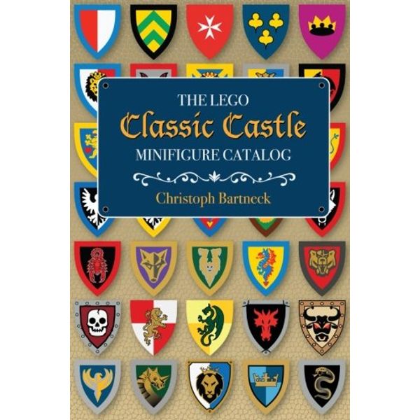The Classic Castle LEGO Minifigure Catalog: 1st Edition
