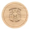 Missing You Pig Time Wooden Chopping Cheese Board Round 25cm