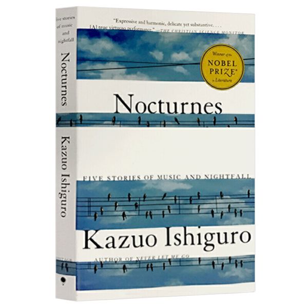 小夜曲 英文原版 Nocturnes: Five Stories of Music and Nightfall 诺贝尔文学奖作者 英文版 石黑一雄 Ishiguro, Kazuo