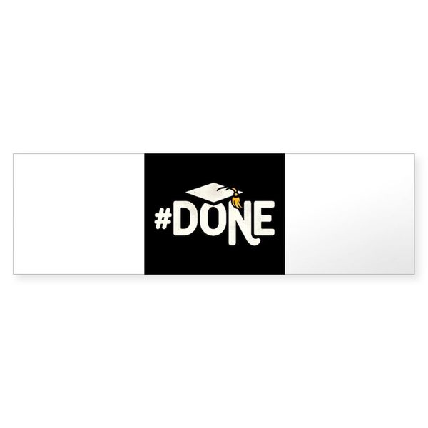 CafePress Funny Graduation 10"x3" Rectangle Bumper Sticker Car Decal