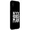 iPhone XS Max Nyx Is Not Here Man Funny Name Nyx Case
