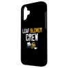 Leaf Blower Crew Leaf Blower Fall Case for iPhone 16 Plus