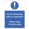 Social distancing policy in operation Please keep 2 metres apart