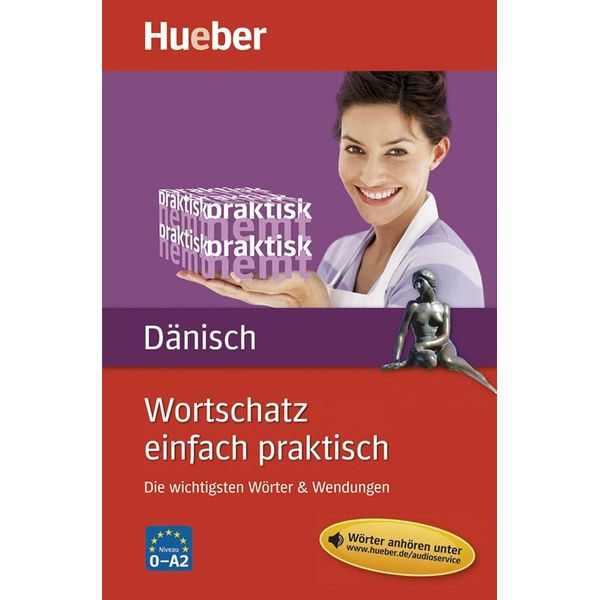 Wortschatz einfach praktisch – Dänisch: Die wichtigsten Wörter & Wendungen / Buch mit MP3-Download