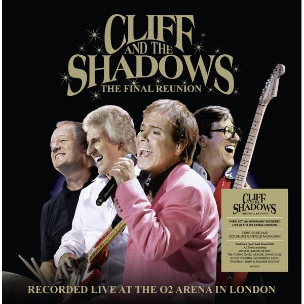 Cliff Richard And The Shadows: The Final Reunion (2CD Deluxe Gatefold Packaging)