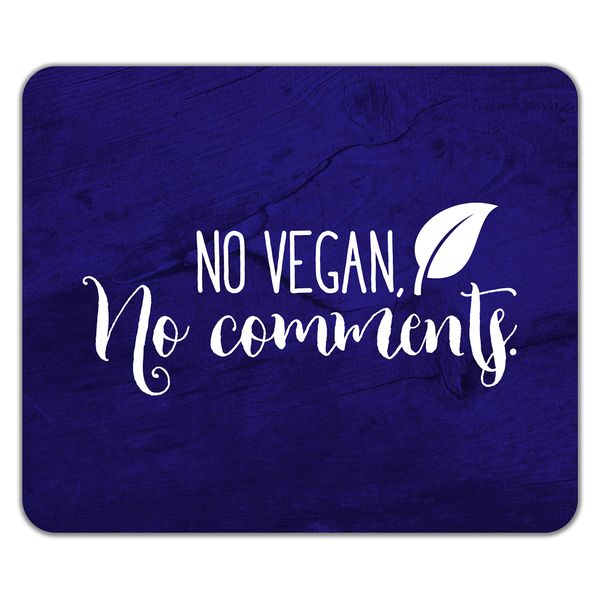 Shopagift No Vegan No Comments Mouse Mat Pad 24cm x 19cm
