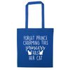 Forget prince charming this princess has her cat tote bag