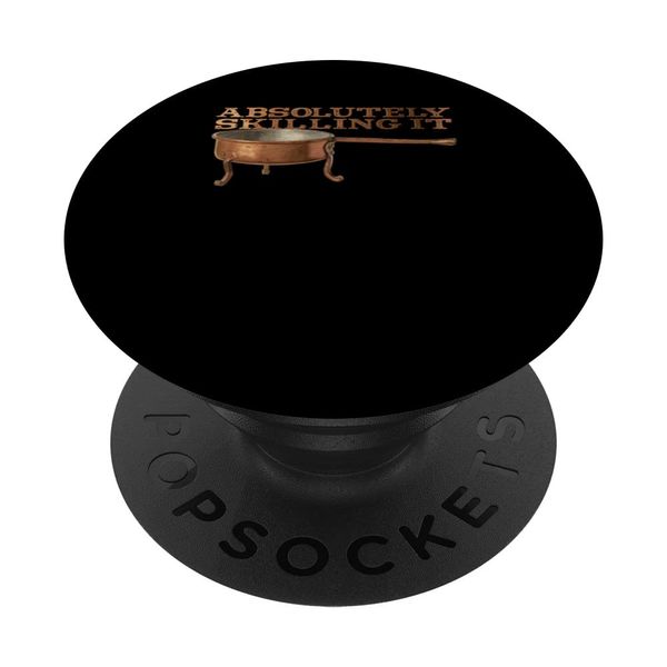 Absolutely Skilling It Cast Iron Skillet PopSockets Swappable PopGrip