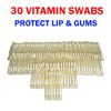 30 VITAMIN E SWABS For  Lip & Gums Protection  Moisturizing, Teeth Whitening