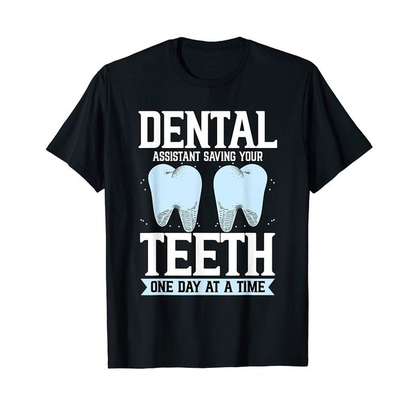 Funny Dental Assistant Saving Your Teeth Dentist Medicine T-Shirt