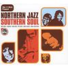 Northern Jazz Southern Soul