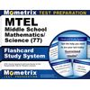 MTEL Middle School Mathematics/Science (77) Flashcard Study System