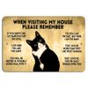 When Visiting My House Cat Funny House Rules Sign for Cat Lovers