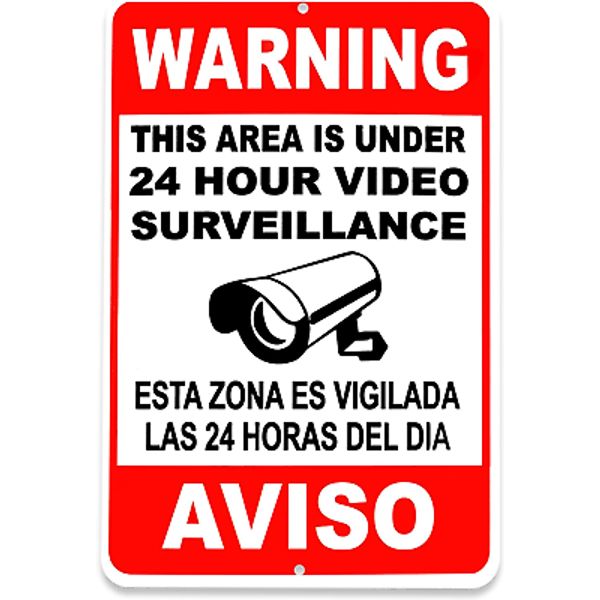 Video Surveillance Sign - 8 X 12 Aluminum 24 Hour Surveillance Sign Security Cam