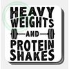 Heavy Weights And Protein Shakes Gifts, Mug