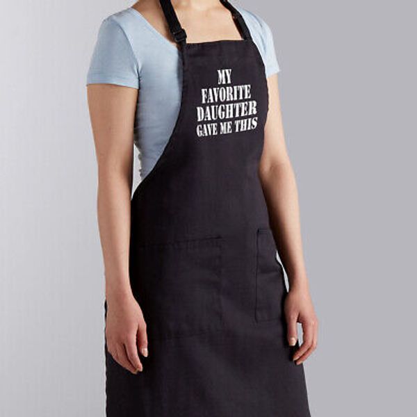 My Favorite Daughter Gave Me This Funny BBQ Grilling Gift Cooking Apron