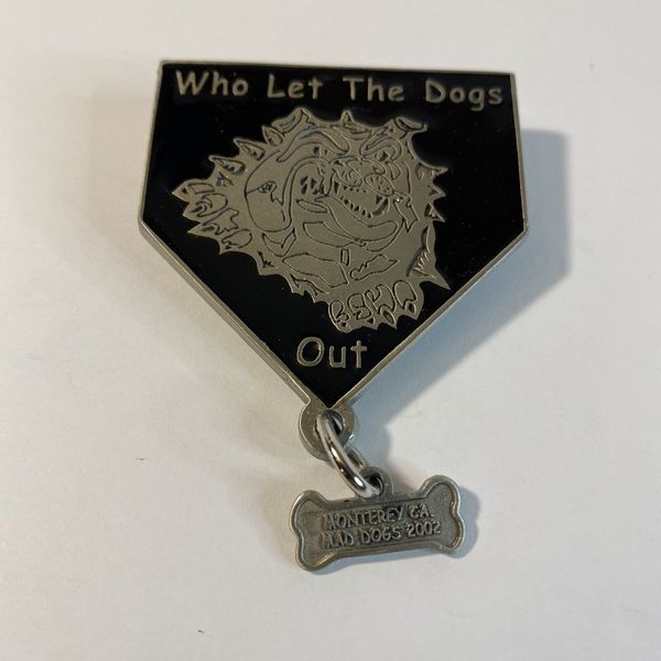 Monterey California Ca Mad Dogs 2002 Who Let The Dogs Out Fastpitch Softball Pin