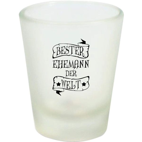 Shirtinstyle Schnaps-Glas 2cl satiniert, Bester Ehemann der Welt
