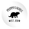 Flox Creative 45 30mm Matt Circle Stickers Personalised Mummysaurus Date