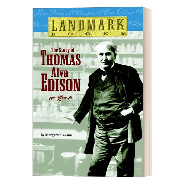 The Story of Thomas Alva Edison 英文原版 托马斯·阿尔瓦·爱迪生的故事 里程碑系列 Landmark Books 英文版 进口英语原版书籍