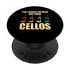 Cello Yes I Really Do Need All These Cellos Music PopSockets Swappable PopGrip