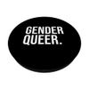 Gender Queer Spectrum Acceptance Statement Non-Binary PopSockets Swappable PopGrip