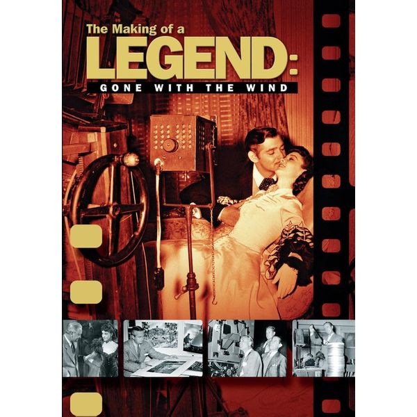 The Making of a Legend: Gone With the Wind [DVD]