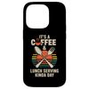 It's A Coffee & Lunch Serving Kinda Day Funny Lunch Lady Case for iPhone 14 Pro