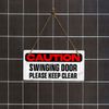 Caution Swinging Door Please Keep Clear 5x10 Hanging Plus Sign | Office Décor