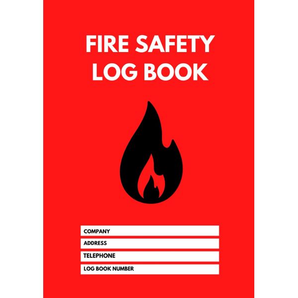 Fire Safety Log Book: Fire Alarm Testing Log Book A4 size