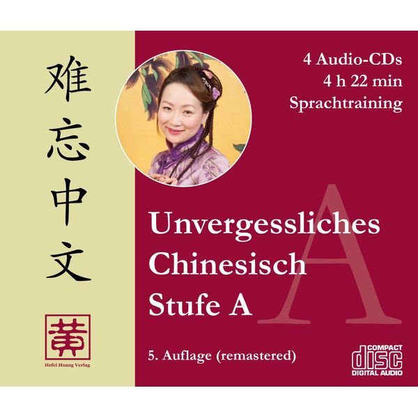 Unvergessliches Chinesisch, Stufe A: Sprachtraining, 4 Audio-CDs