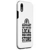 Support Your Local Record Store Nostalgic Vinyl Store Case for iPhone XR