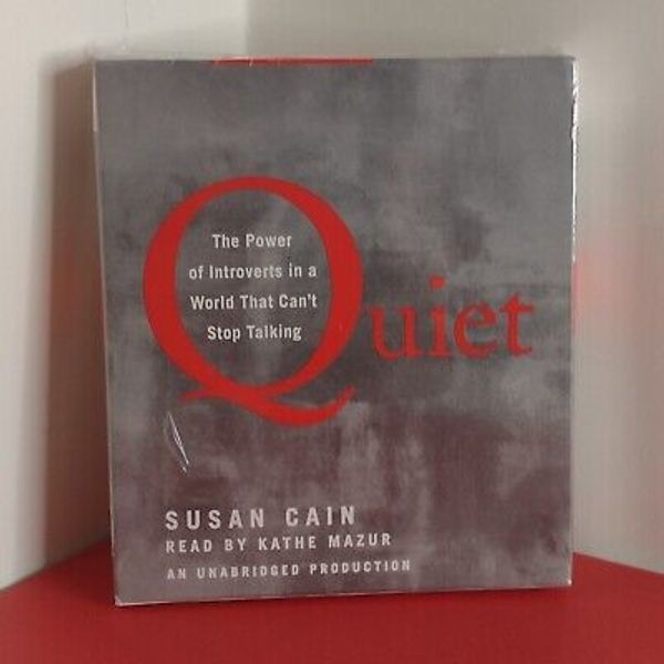 Quiet By Susan Cain Random House Audio CD Read By Kathe Mazur  ~ 2012 New Sealed