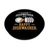 A Clean Dishwasher Is A Happy Dishwasher PopSockets Standard PopGrip