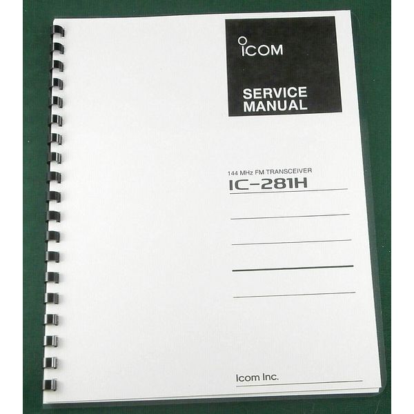 Icom IC-281H Service Manual: w/11"X32" Schematics & Protective Covers