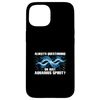 iPhone 15 ALWAYS QUESTIONING OR JUST AQUARIUS SPIRIT? Case