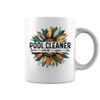 Pool Cleaner Love What You Do Mug - Two Sides Printed