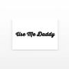 2pcs Use me Daddy Temporary Tattoos