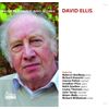 David Ellis: Chamber Music And Songs